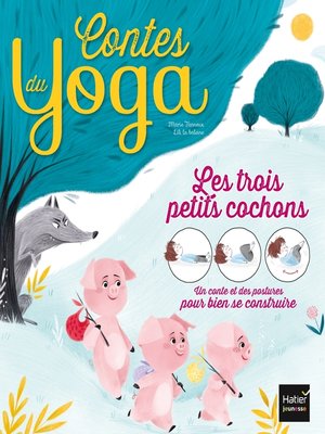 cover image of Contes du yoga--Les trois petits cochons